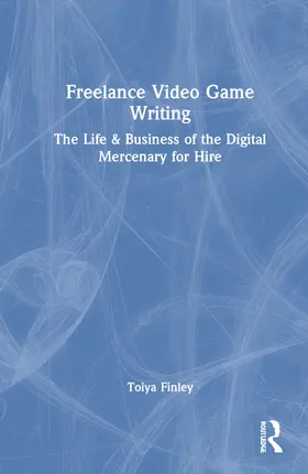 Finley | Freelance Video Game Writing | Buch | 978-1-032-05904-4 | sack.de