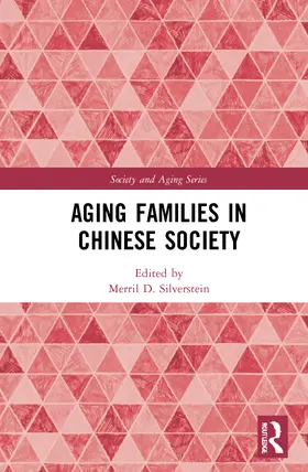 Silverstein | Aging Families in Chinese Society | Buch | 978-1-032-05920-4 | sack.de