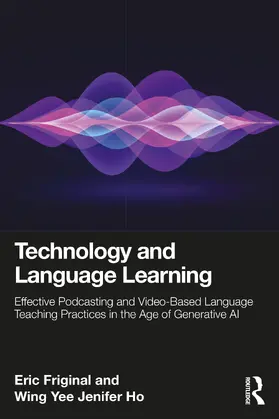 Friginal / Ho |  Technology and Language Learning | Buch |  Sack Fachmedien