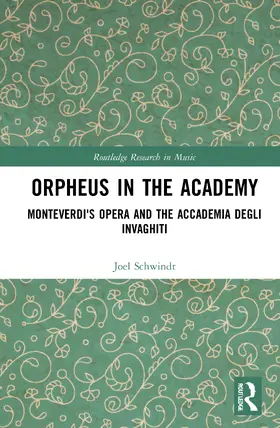 Schwindt |  Orpheus in the Academy | Buch |  Sack Fachmedien