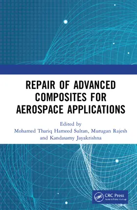 Sultan / Rajesh / Jayakrishna |  Repair of Advanced Composites for Aerospace Applications | Buch |  Sack Fachmedien