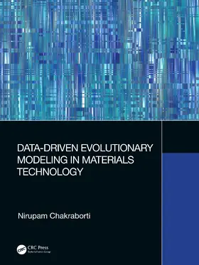 Chakraborti |  Data-Driven Evolutionary Modeling in Materials Technology | Buch |  Sack Fachmedien