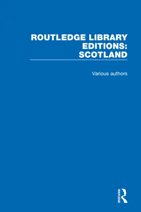  Routledge Library Editions: Scotland | Buch |  Sack Fachmedien