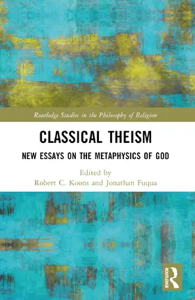 Fuqua / Koons |  Classical Theism | Buch |  Sack Fachmedien