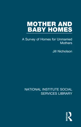 Nicholson |  Mother and Baby Homes | Buch |  Sack Fachmedien