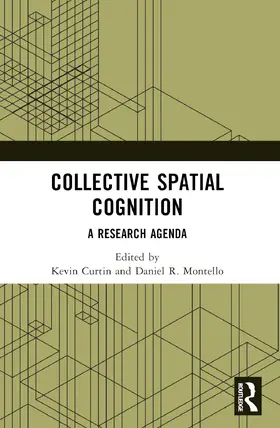 Curtin / Montello |  Collective Spatial Cognition | Buch |  Sack Fachmedien