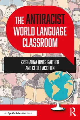 Hines-Gaither / Accilien | The Antiracist World Language Classroom | Buch | 978-1-032-06569-4 | sack.de