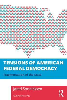 Sonnicksen |  Tensions of American Federal Democracy | Buch |  Sack Fachmedien