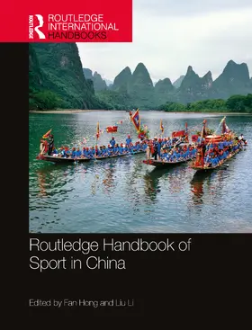 Hong / Li |  Routledge Handbook of Sport in China | Buch |  Sack Fachmedien