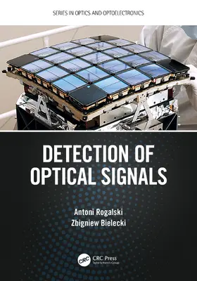 Rogalski / Bielecki |  Detection of Optical Signals | Buch |  Sack Fachmedien