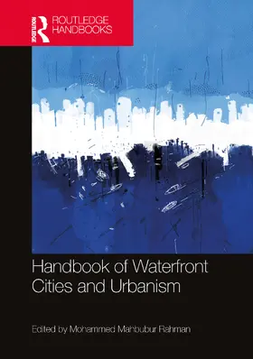 Rahman | Handbook of Waterfront Cities and Urbanism | Buch | 978-1-032-06923-4 | sack.de