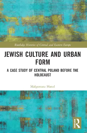 Hanzl |  Jewish Culture and Urban Form | Buch |  Sack Fachmedien