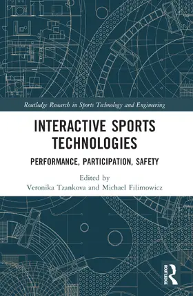 Tzankova / Filimowicz |  Interactive Sports Technologies | Buch |  Sack Fachmedien