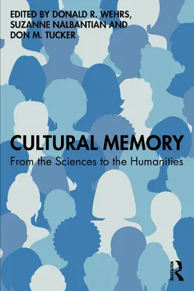 Wehrs / Nalbantian / Tucker |  Cultural Memory | Buch |  Sack Fachmedien