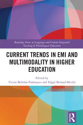 Beltrán-Palanques / Bernad-Mechó |  Current Trends in EMI and Multimodality in Higher Education | Buch |  Sack Fachmedien