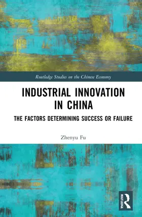 Fu |  Industrial Innovation in China | Buch |  Sack Fachmedien