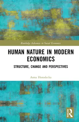 Horodecka |  Human Nature in Modern Economics | Buch |  Sack Fachmedien