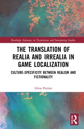 Pettini |  The Translation of Realia and Irrealia in Game Localization | Buch |  Sack Fachmedien