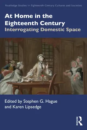 Hague / Lipsedge |  At Home in the Eighteenth Century | Buch |  Sack Fachmedien