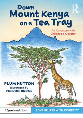 Hutton |  Down Mount Kenya on a Tea Tray | Buch |  Sack Fachmedien