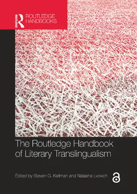 Kellman / Lvovich |  The Routledge Handbook of Literary Translingualism | Buch |  Sack Fachmedien