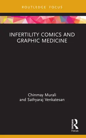 Murali / Venkatesan |  Infertility Comics and Graphic Medicine | Buch |  Sack Fachmedien