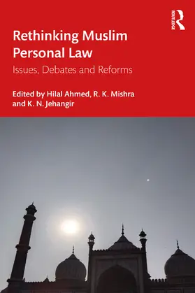 Ahmed / Mishra / Jehangir |  Rethinking Muslim Personal Law | Buch |  Sack Fachmedien