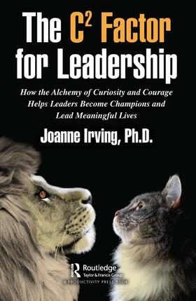 Irving / Irving, Ph.D. |  The C² Factor for Leadership | Buch |  Sack Fachmedien