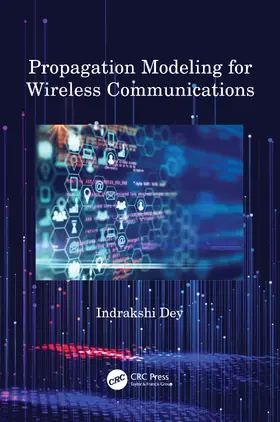 Dey |  Propagation Modeling for Wireless Communications | Buch |  Sack Fachmedien