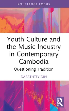 Din |  Youth Culture and the Music Industry in Contemporary Cambodia | Buch |  Sack Fachmedien