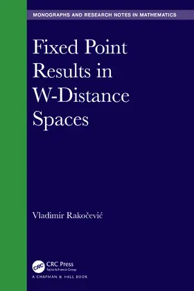 Rako¿evi¿ / Rakocevic |  Fixed Point Results in W-Distance Spaces | Buch |  Sack Fachmedien
