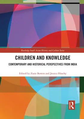 Bowen / Hinchy |  Children and Knowledge | Buch |  Sack Fachmedien