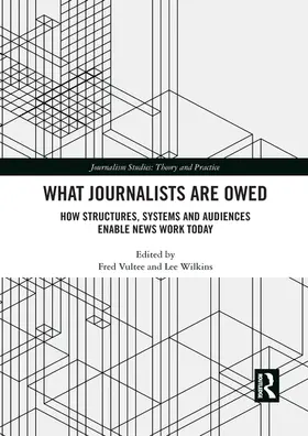 Vultee / Wilkins |  What Journalists Are Owed | Buch |  Sack Fachmedien