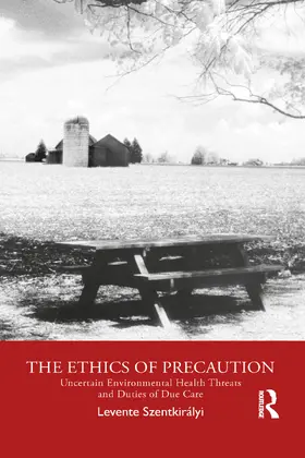 Szentkirályi | The Ethics of Precaution | Buch | 978-1-032-08464-0 | sack.de