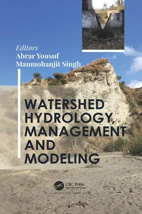Yousuf / Singh |  Watershed Hydrology, Management and Modeling | Buch |  Sack Fachmedien