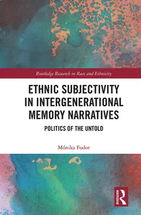 Fodor | Ethnic Subjectivity in Intergenerational Memory Narratives | Buch | 978-1-032-08639-2 | sack.de