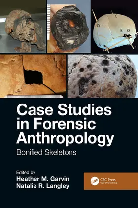 Garvin / Langley |  Case Studies in Forensic Anthropology | Buch |  Sack Fachmedien