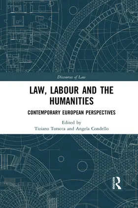 Toracca / Condello |  Law, Labour and the Humanities | Buch |  Sack Fachmedien