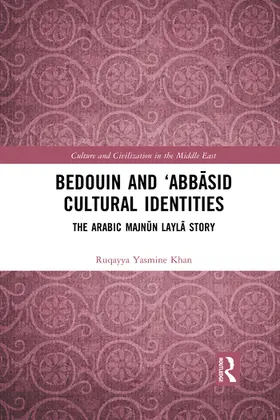 Khan |  Bedouin and 'Abb¿sid Cultural Identities | Buch |  Sack Fachmedien