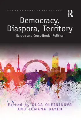 Oleinikova / Bayeh |  Democracy, Diaspora, Territory | Buch |  Sack Fachmedien