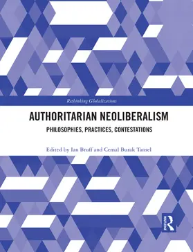 Bruff / Tansel |  Authoritarian Neoliberalism | Buch |  Sack Fachmedien