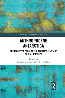 Leane / McGee |  Anthropocene Antarctica | Buch |  Sack Fachmedien