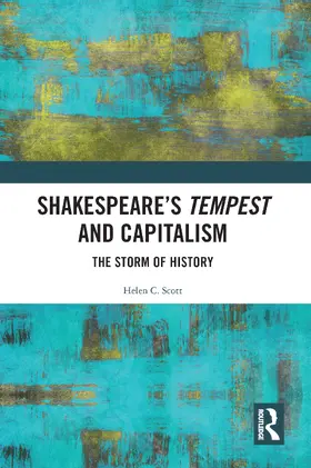 Scott | Shakespeare's Tempest and Capitalism | Buch | 978-1-032-08938-6 | sack.de