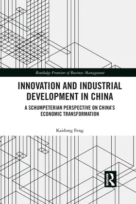 Feng | Innovation and Industrial Development in China | Buch | 978-1-032-08990-4 | www2.sack.de
