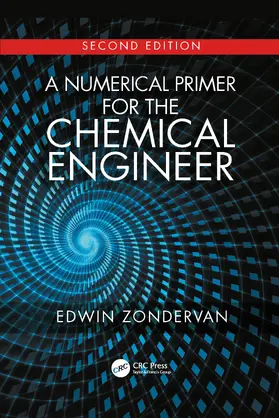 Zondervan |  A Numerical Primer for the Chemical Engineer, Second Edition | Buch |  Sack Fachmedien