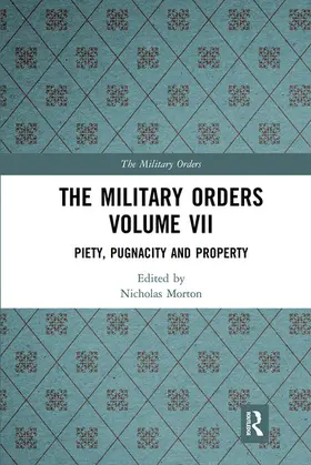 Morton |  The Military Orders Volume VII | Buch |  Sack Fachmedien