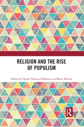 DeHanas / Shterin | Religion and the Rise of Populism | Buch | 978-1-032-09122-8 | sack.de