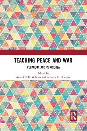 Wibben / Donahoe |  Teaching Peace and War | Buch |  Sack Fachmedien