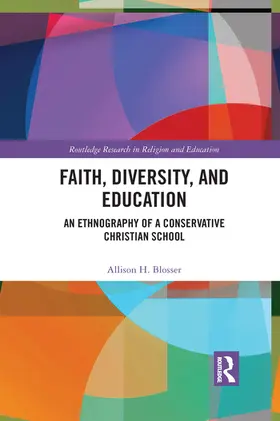 Blosser |  Faith, Diversity, and Education | Buch |  Sack Fachmedien