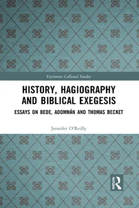 O'Reilly / MacCarron / Scully | History, Hagiography and Biblical Exegesis | Buch | 978-1-032-09236-2 | sack.de